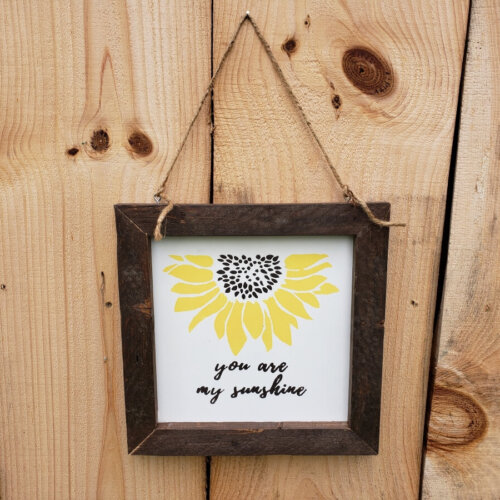 You Are My Sunshine Framed Rustic Wood Sign