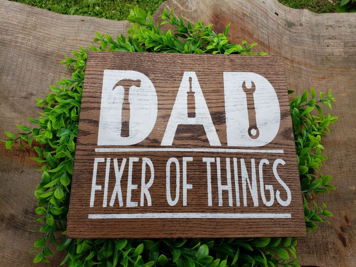 Dad Fixer of All Things Rustic Oak Wood Sign